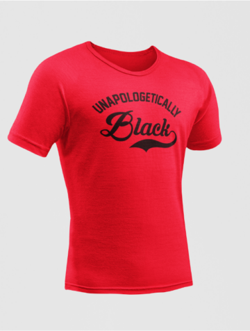 Unapologetically Black t-shirt, red with black print